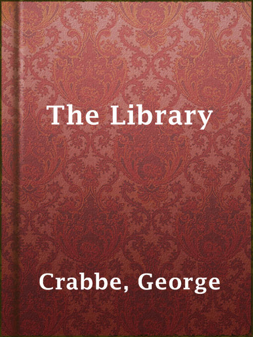 Title details for The Library by George Crabbe - Wait list